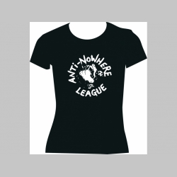 Anti Nowhere League čierne dámske tričko 100%bavlna